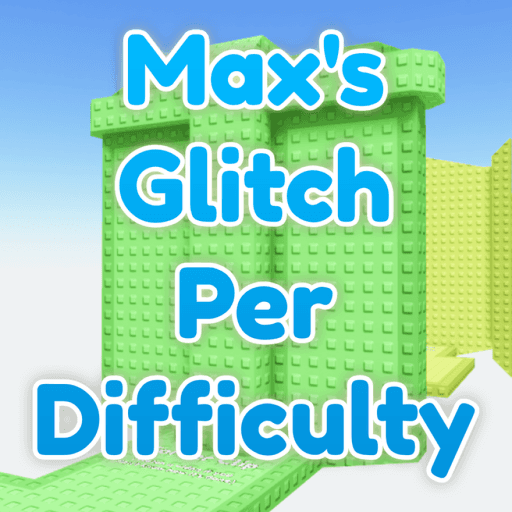 Max's Glitch Per Difficulty Chart Obby Roblox game thumbnail
