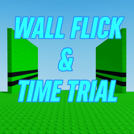  Wall Flicks Practice & Time Trial [!Valentine!] Roblox game stats