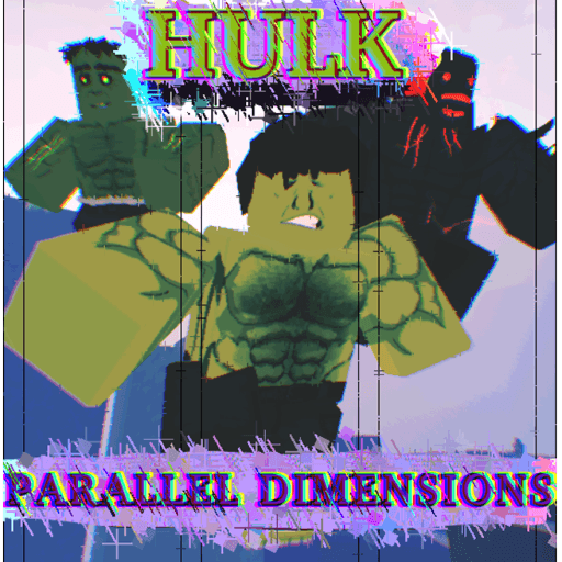 Hulk: Parallel Dimensions Roblox game stats