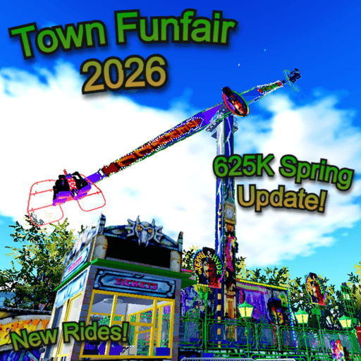 Itz_Musa09 — top game: 🎢625K SPRING UPDATE! Town Funfair 2026🎡