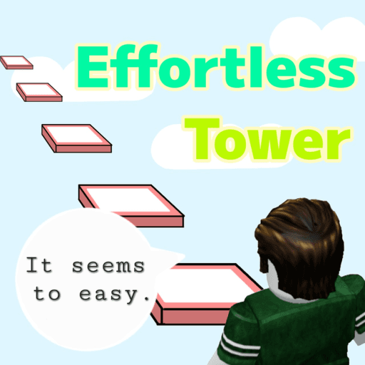 [5750 stage!! ] Effortless Tower Roblox game thumbnail