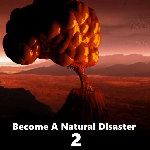 Become A Natural Disaster 2 Roblox gameplay screenshot