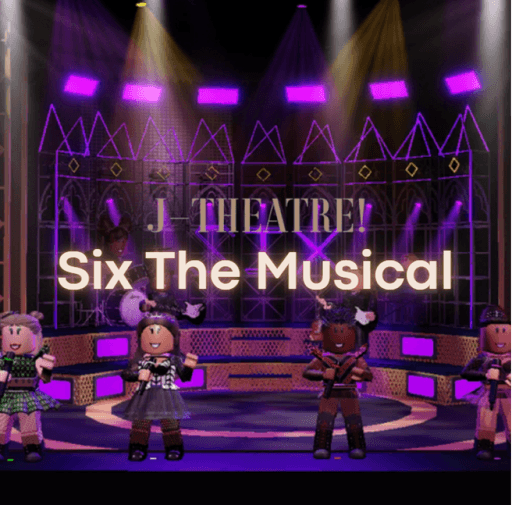 Six The Musical! J-Theatre  Roblox game thumbnail