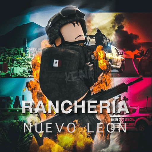 [MEGA UPDATE 💥] Rancheria, Nuevo Leon