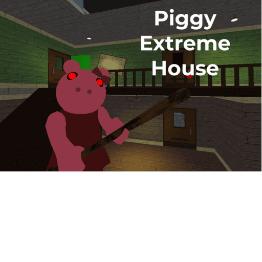  Piggy Extreme House Chapter 1 Roblox game stats