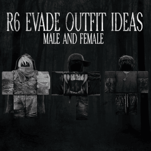 [NEW] R6 Evade Outfit Ideas [MALE & FEMALE] Roblox game stats