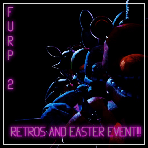 FNaF: Universe RP 2 — top game: FNaF: Universe RP 2 (ALPHA) [SISTER'S BANE RETURN]