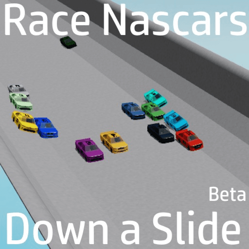 Race Nascars down a slide [Beta] Roblox game thumbnail
