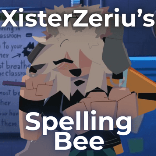 XisterZeriu's Spelling Bee Roblox gameplay screenshot
