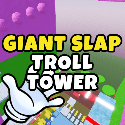 Giant Slap Troll Tower 🤚 Roblox game thumbnail