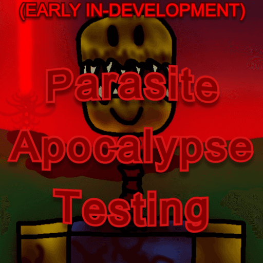 [Soon...] Parasite Apocalypse Testing Roblox game thumbnail