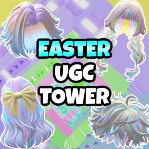 Holiday UGC! — top game: EASTER UGC TOWER