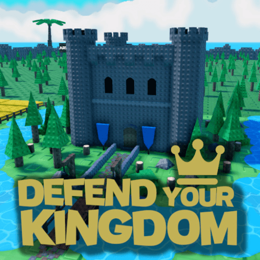 🏰Defend Your Kingdom⚔️ Roblox game stats