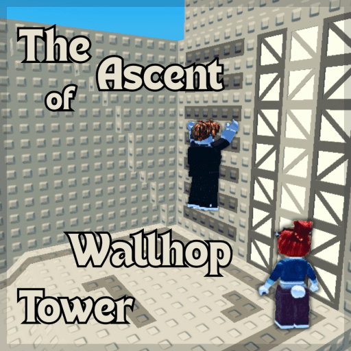 [UPD! 🏔️ ] The Ascent of Wallhop Tower Roblox game thumbnail